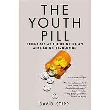 The Youth Pill by David Stipp